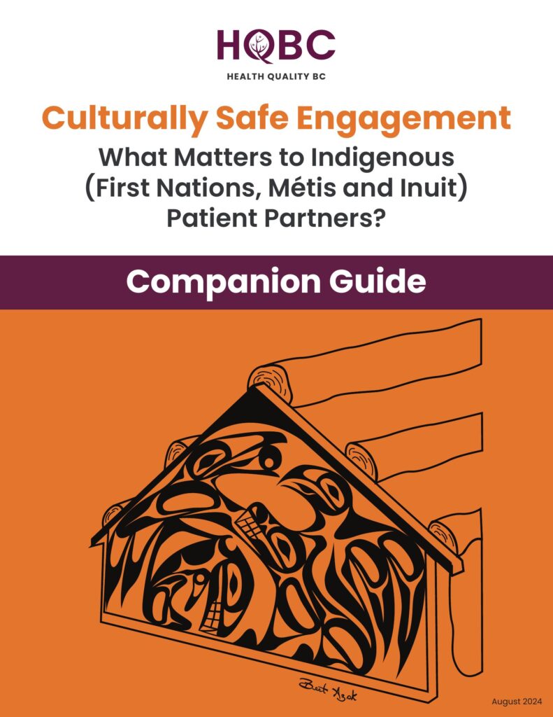 Culturally-Safe-Engagement-What-Matters-to-Indigenous-First-Nations-Metis-and-Inuit-Patient-Partners-Companion-Guide-Health-Quality-BC-Thumbnail