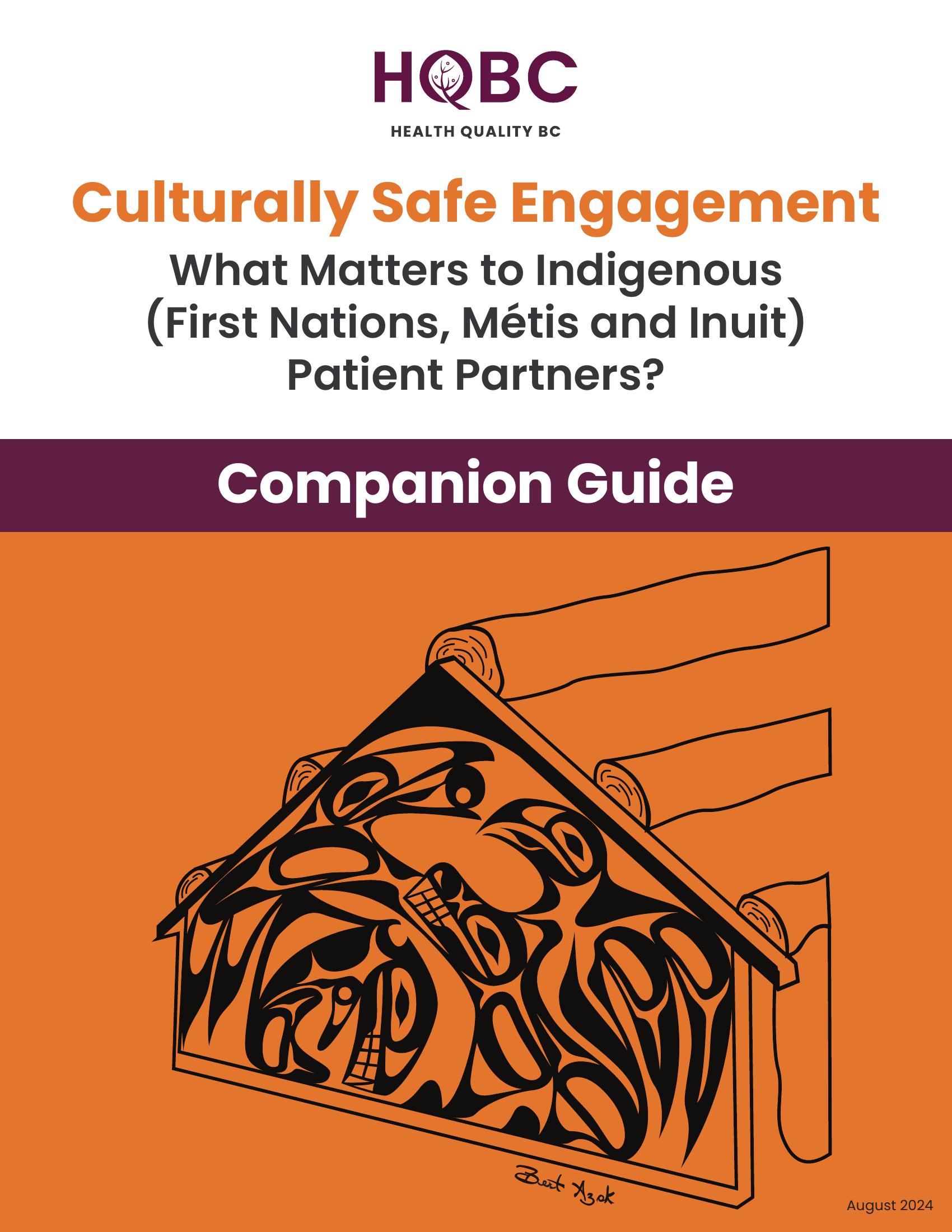 Culturally-Safe-Engagement-What-Matters-to-Indigenous-First-Nations-Metis-and-Inuit-Patient-Partners-Companion-Guide-Health-Quality-BC-Thumbnail
