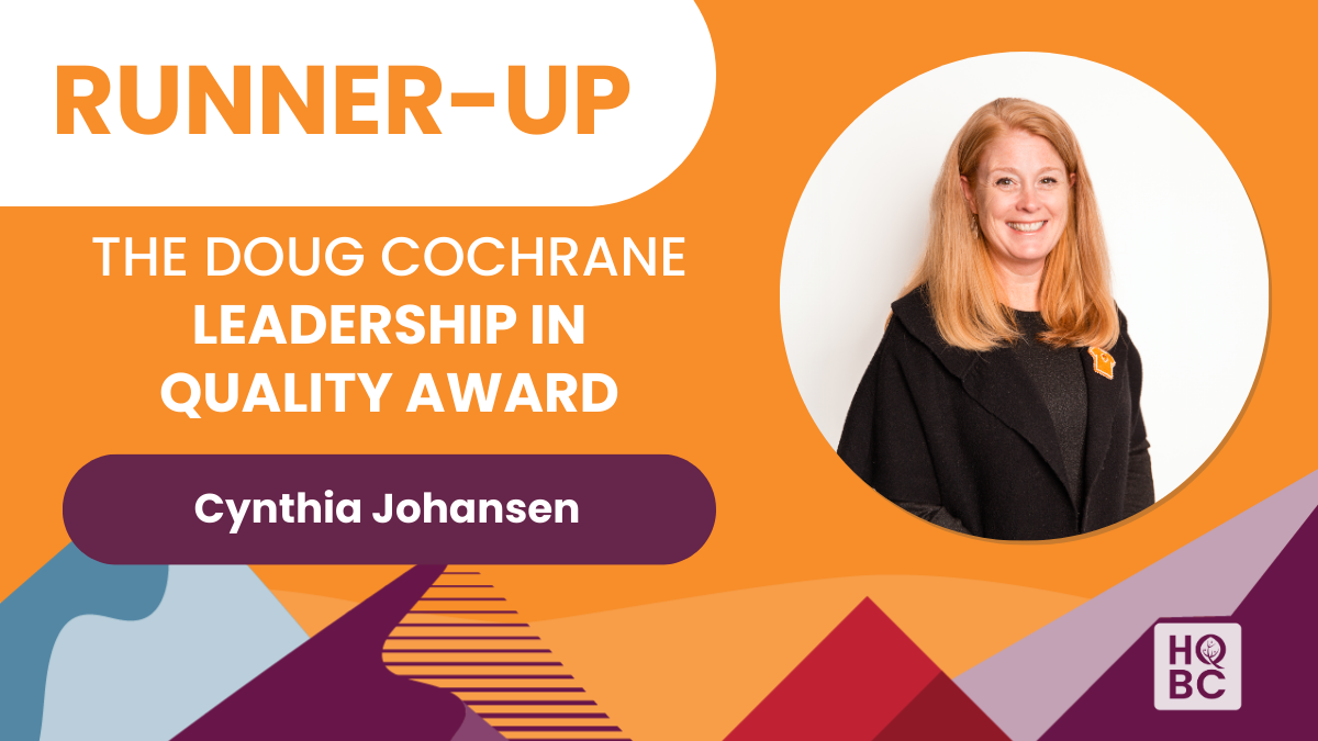 Doug Cochrane Leadership in Quality - Runner Up - Cynthia Johansen