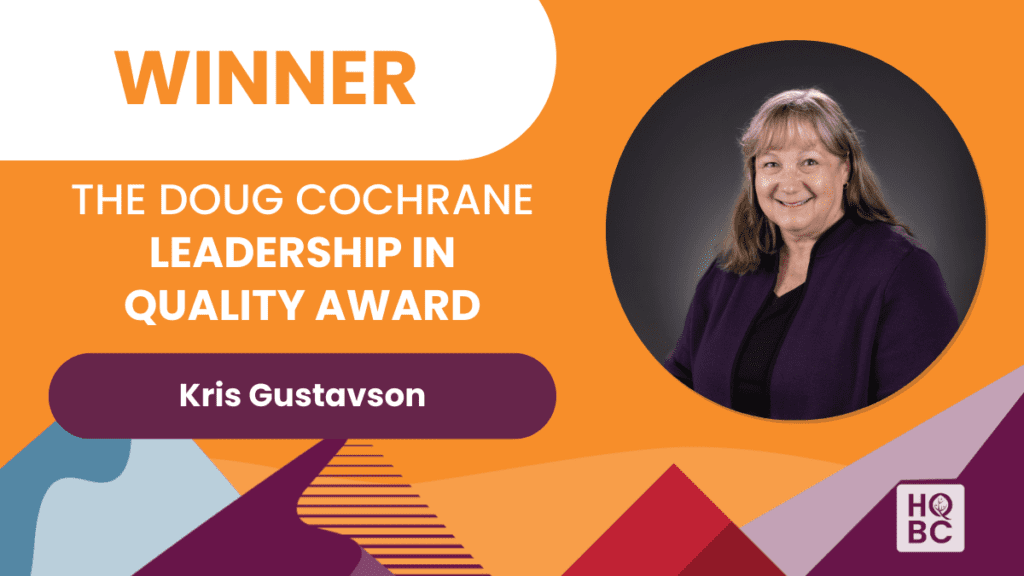 Doug Cochrane Leadership in Quality - Winner - Kris Gustavson