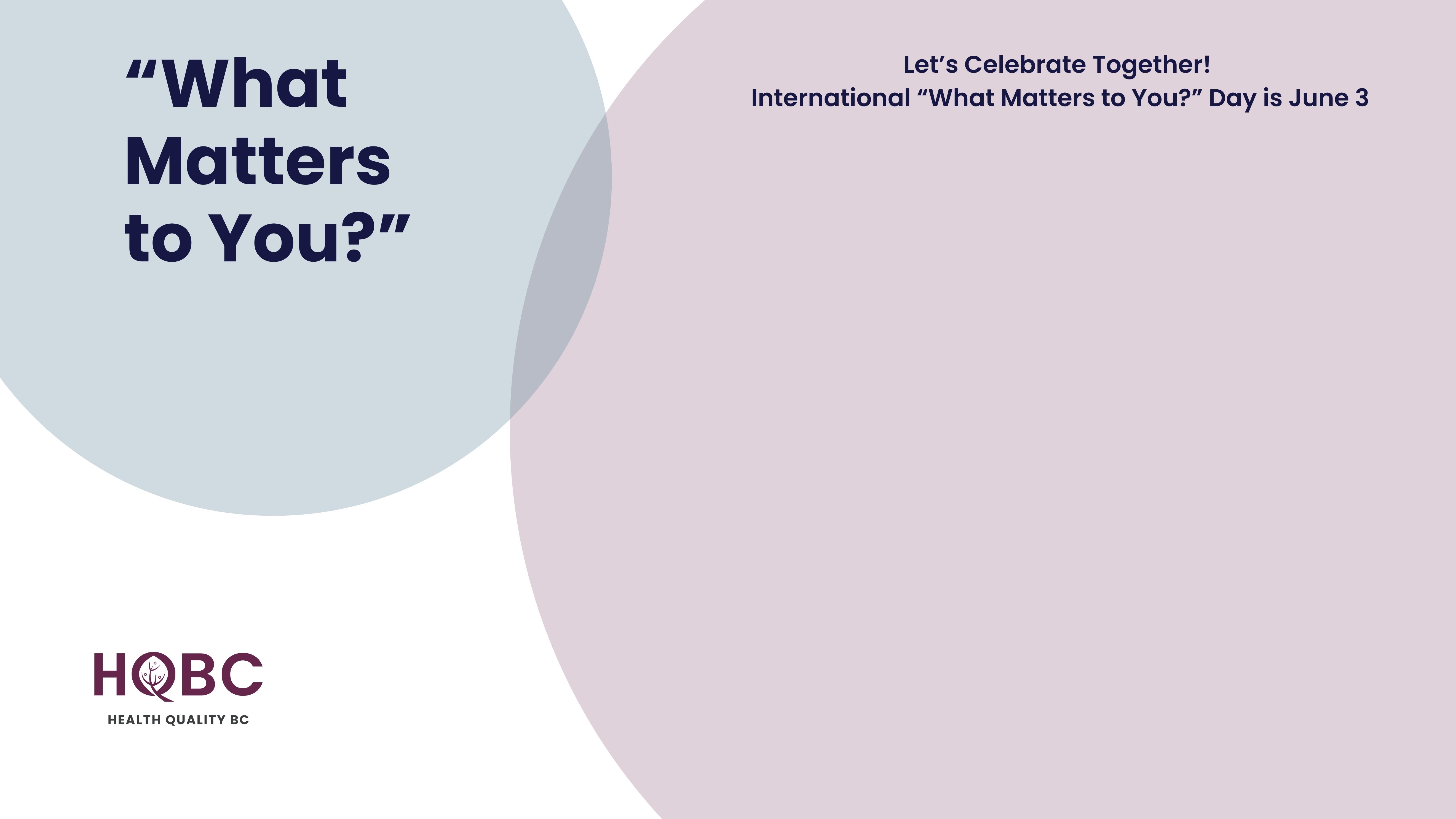 International-What-Matters-to-You-Day-WMTY-Virtual-Background-Health-Quality-BC