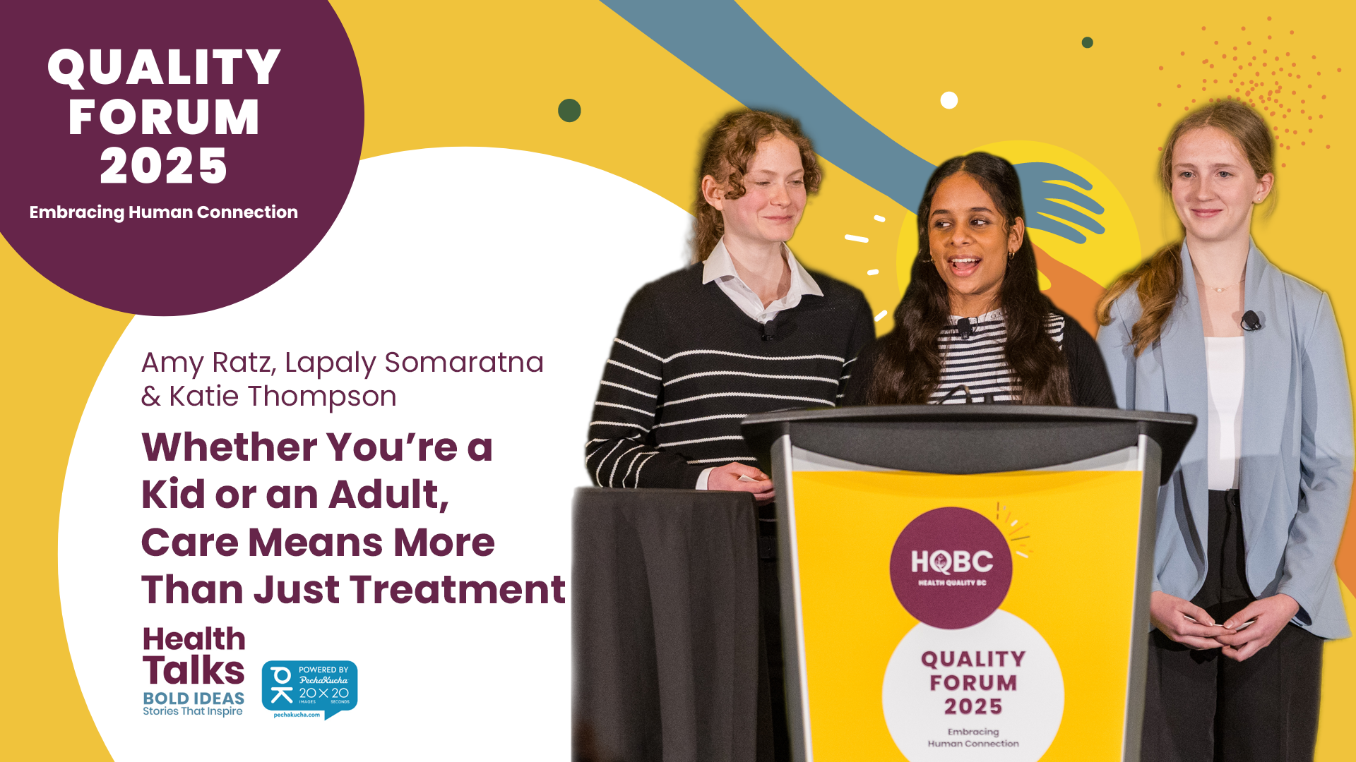 Quality-Forum-2025-Health-Talks-Amy-Ratz-Lapaly-Somaratna-and-Katie-Thompson-Health-Quality-BC-Thumbnail