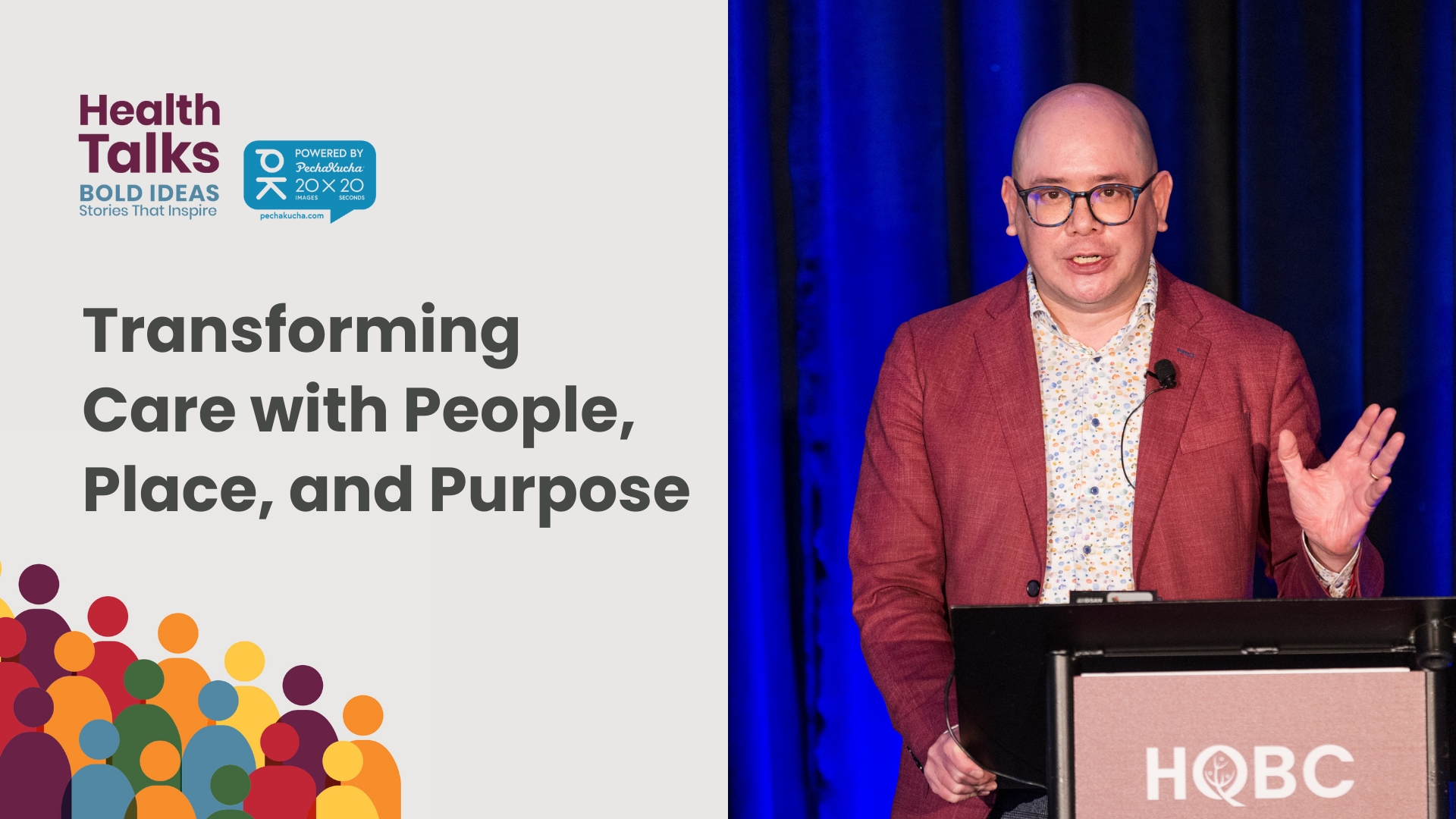 Transforming Care with People-Health Talks-Quality Forum 2024-Health Quality BC
